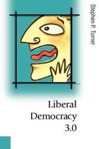 Liberal Democracy 3.0