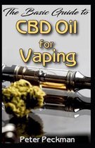 The basic guide to CBD oil for vaping