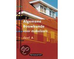Algemene Bouwkunde voor makelaars A
