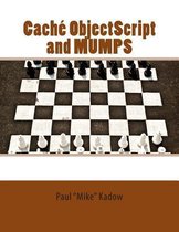 Cach Objectscript and Mumps