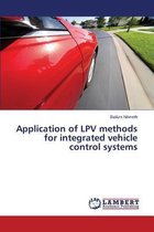 Application of Lpv Methods for Integrated Vehicle Control Systems