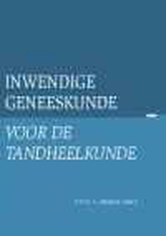 Cover van het boek 'Inwendige geneeskunde voor de tandheelkunde'