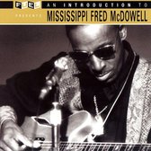 Introduction to Mississippi Fred McDowell
