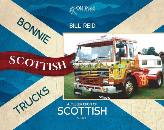 Bonnie Scottish Trucks: A Celebration of Scottish Style - cover