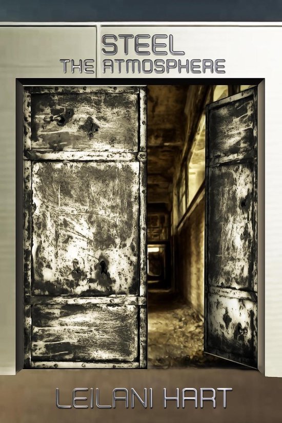 Steel 1 - Steel, The Atmosphere - cover