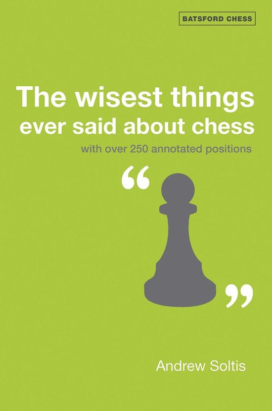 The Wisest Things Ever Said About Chess - cover