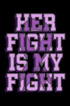 Her Fight Is My Fight