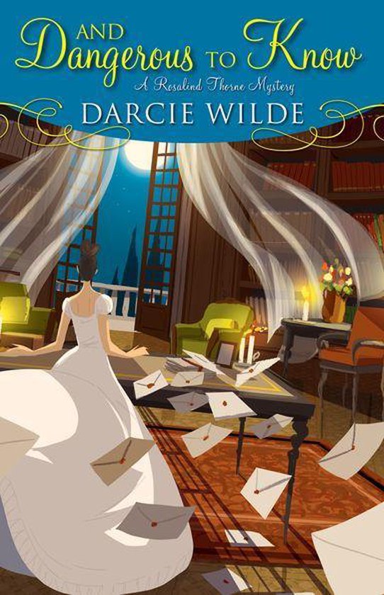 Rosalind Thorne Mystery 3 - And Dangerous to Know - cover