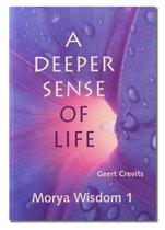 Wisdom 1 - A deeper sense of life