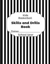 Kids Basketball Skills and Drills Book Dates