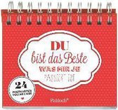 Du bist das Beste, was mir je passiert ist