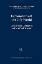Contributions to Phenomenology- Explorations of the Life-World