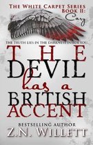 The Devil has a British Accent Book Two
