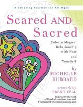 Scared AND Sacred