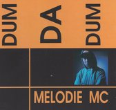 Melodie MC - Dum Da Dum