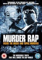 Murder Rap: Inside The Biggie & Tupac Murders