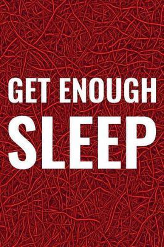 Get Enough Sleep, Day Writing Journals 9781073046744 Boeken