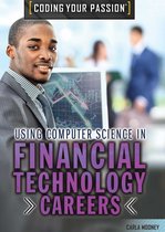 Coding Your Passion - Using Computer Science in Financial Technology Careers