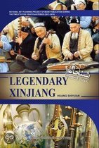 Legendary Xinjiang