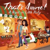 That's Amore: A Night in Little Italy