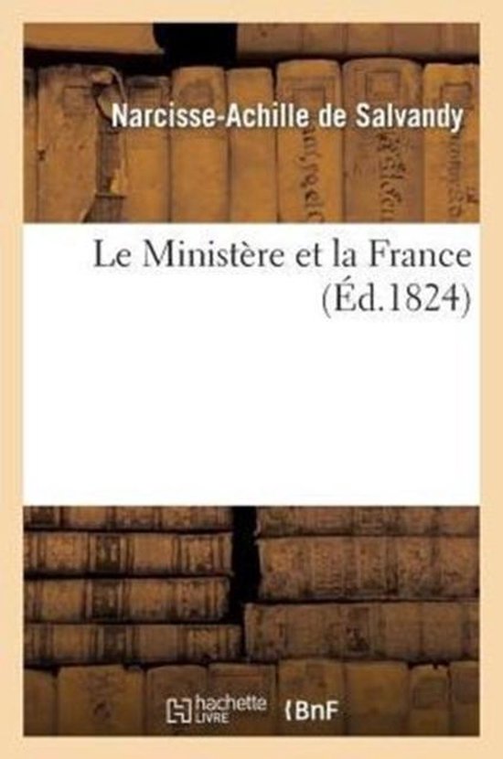 Le Minist�re Et La France