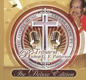 The Gospel Music Celebration PT. 1 Tribute To Bishop G. E. Patterson Deluxe