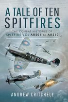 A Tale of Ten Spitfires