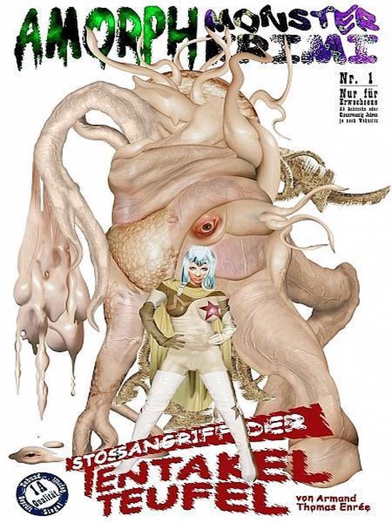 Amorph Monster-Krimi 1 - Stoßangriff der Tentakelteufel
