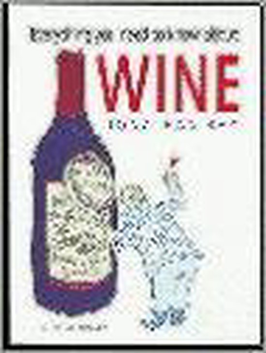 Everything you need to know about wine, Jonathan Ray 9781840001983