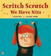 Scritch Scratch, We Have Nits