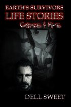 Earth's Survivors Life Stories - Earth's Survivors Life Stories: Candace and Mike