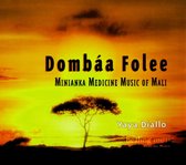 Dombaa Folee: Minianka Medicine Music of Mali