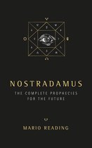 Nostradamus Complete Prophecies For Futu