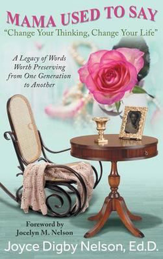 Mama Used to Say 9781457542947 Joyce Digby Nelson Boeken