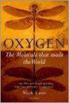 Oxygen. The molecule that made the world.