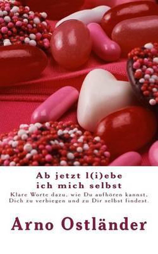 Ab jetzt l(i)ebe ich mich selbst - cover