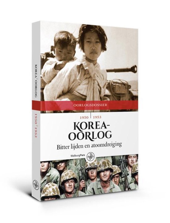 Oorlogdossiers 7 - Koreaoorlog - Anne Doedens | Northernlights300.org