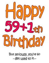 Happy 59+1th Birthday