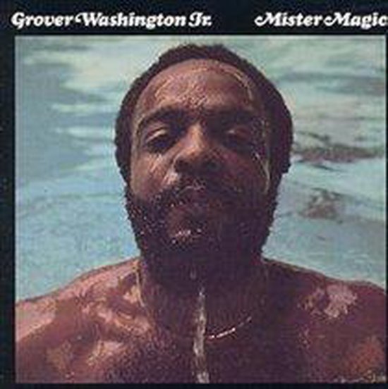 Mister Magic, Grover Jr. Washington | Muziek | bol