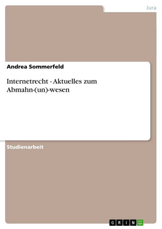 Internetrecht - Aktuelles zum Abmahn-(un)-wesen - cover