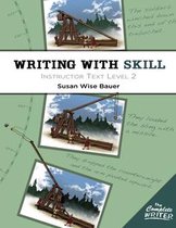 The Complete Writer 2 - Writing With Skill, Level 2: Instructor Text (The Complete Writer)