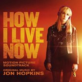 How I Live Now - Ost