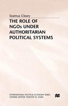 International Political Economy Series-The Role of NGOs under Authoritarian Political Systems