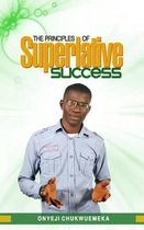 The Principles of Superlative Success
