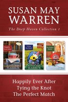 Deep Haven - The Deep Haven Collection 1: Happily Ever After / Tying the Knot / The Perfect Match