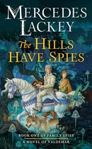 Valdemar: Family Spies 1 - The Hills Have Spies