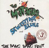 Summertime Blues/Don't Touch The Bang Bang Fruit