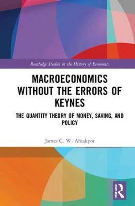 Foto: Routledge studies in the history of economics macroeconomics without the errors of keynes