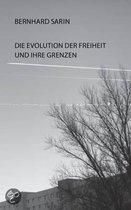 Die Evolution Der Freiheit Und Ihre Grenzen