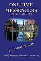 One Time Messengers